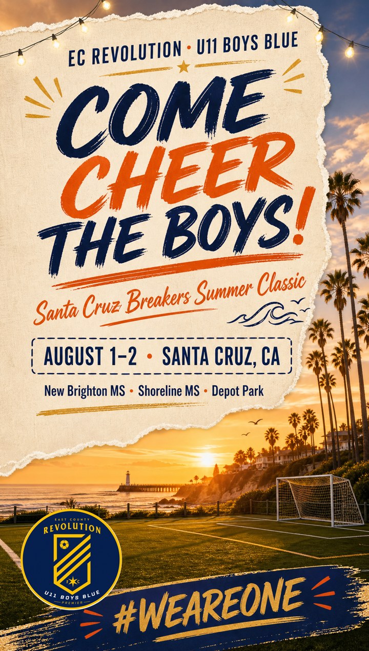 Santa Cruz Breakers Summer Classic August 1-2 — come cheer for EC Revolution U11 Boys Blue
